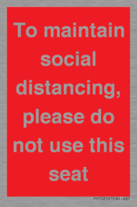 To maintain social distancing, please do not use this seat